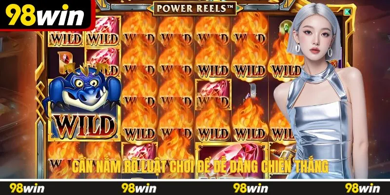 Cần nắm rõ luật chơi để dễ dàng chiến thắng