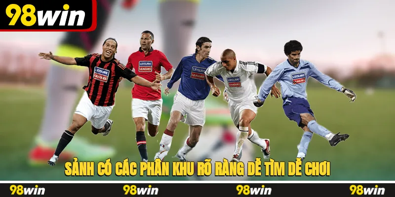 Sảnh có các phân khu rõ ràng, dễ tìm dễ chơi